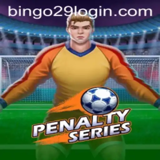 The Exciting World of PenaltySeries: BINGO29